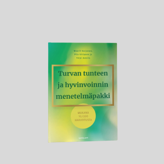 Turvan tunteen ja hyvinvoinnin menetelmäpakki